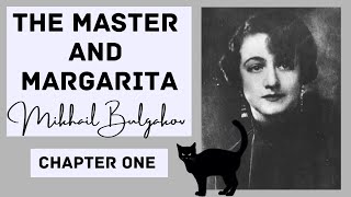 The Master and Margarita  Chapter One  Audiobook [upl. by Norym]