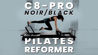 The C8Pro NoirBlack Pilates Reformer  AlignPilates [upl. by Prager90]