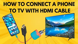 How to connect any Android phone to any TV with HDMI cable [upl. by Eimar]