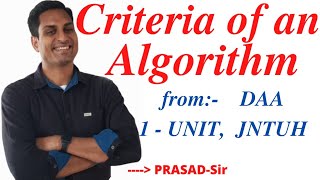 Criteria of an Algorithm  Introduction of Algorithms  DAA  1UNIT  PRASADSir [upl. by Ecilef]