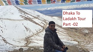 Ladakh Tour Part 02  Ladakh Tour 2024  Ghorifiri Doijon  ঢাকা থেকে লাদাখ ভ্রমণ 2 [upl. by Delanos]