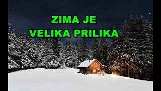 Zima – plijen za vjernika [upl. by Wootan]