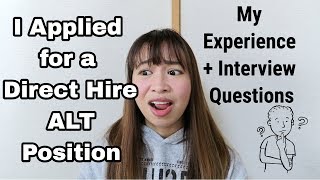 I APPLIED FOR A DIRECT HIRE ALT POSITION  My Experience  Interview [upl. by Nywde]