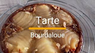 Recette de la meilleure tarte Bourdaloue maison [upl. by Isidro]