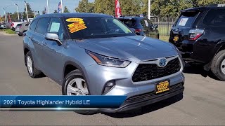 2021 Toyota Highlander Hybrid LE Sport Utility Yuba City Oroville Roseville Sacramento Chico [upl. by Darcee120]