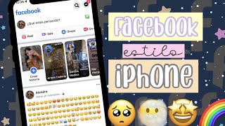 ✨ Facebook ESTILO iPhone para ANDROID con NUEVOS EMOJIS DE IOS  METODO FACIL Y RAPIDO 💕 [upl. by Casey]