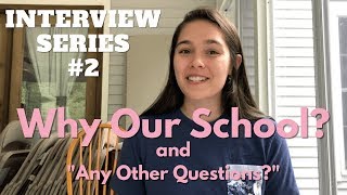 Interview Series Why Our School  Any Other Questions [upl. by Raeann483]