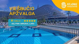 Turkijos viešbučio DELPHIN IMPERIAL 5 apžvalga [upl. by Hakkeber]