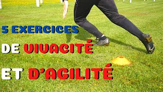 Entraînement VIVACITÉ au football 5 exercices [upl. by Donielle224]