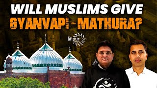 Will Muslims Handover GyanvapiMathura  What Prevents Muslims from Accepting Reality  Neeraj Atri [upl. by Savvas]