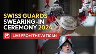 LIVE  Vaticans Swiss Guards Swearingin Ceremony of the New Recruits  May 6th 2024 [upl. by Thompson]