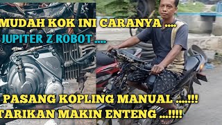 CARA PASANG KOPLING MANUAL YAMAHA JUPITER Z ROBOTZ1 VEGA ZR❗tarikan lebih responsif [upl. by Nekal686]