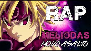 RAP DE MELIODAS MODO ASALTO 2020  NANATSU NO TAIZAI  Doblecero [upl. by Halda883]