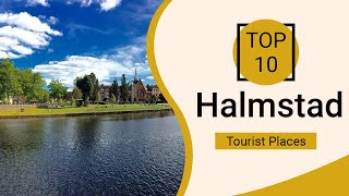 Top 10 Best Tourist Places to Visit in Halmstad  Sweden  English [upl. by Corrianne]