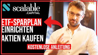 Scalable Broker im Test Aktien kaufen ETF Sparplan einrichten Erfahrung Anleitung Meinung [upl. by Kazim]