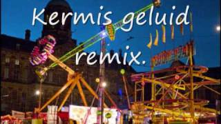 kermis geluid remix [upl. by Bish]