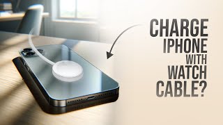 Can You Charge the iPhone from Apple Watch Charger explained [upl. by Laris]