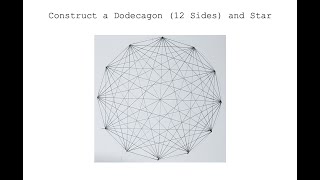 Construct a Dodecagon 12 Sides and Star  Sacred Geometry [upl. by Jodi569]