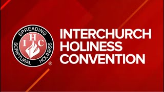 Interchurch Holiness Convention  Jan 10 2024 [upl. by Attenev349]