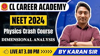 DIMENSIONAL ANALYSIS PHYSICS NEET 2024 CRASH COURSE BY KARAN SIR [upl. by Nahtanod]