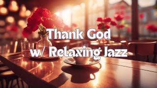 🌸☕ Gods Renewed Mercy  Morning Delight at the Coffee Shop ☀️ Jazz [upl. by Mcgruter590]