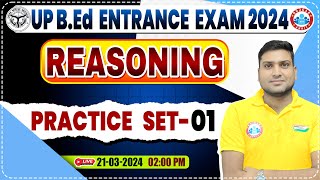 UP BEd Entrance Exam 2024  UP BEd Reasoning Practice Set 01 BEd Entrance Exam Reasoning PYQs [upl. by Sergius768]