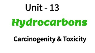 Carcinogenity and Toxicity  Hydrocarbons  Unit  13  Class 11 chemistry  in Tamil [upl. by Agarhs]