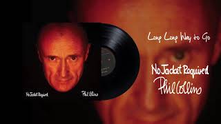 Phil Collins  Long Long Way To Go 2016 Remaster [upl. by Ihdin]