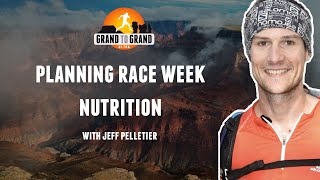 How to Plan and Pack Food for a Week Long Ultra Running Race with Jeff Pelletier  G2G Ultra Podcast [upl. by Yaeger]