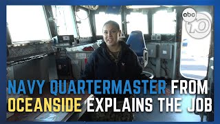 Navy Quartermaster from Oceanside tells us what her average day is like [upl. by Ayahsey]