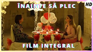 Înainte Să Plec  Prima di andare via  Comedie  Film integral subtitrat în limba română [upl. by Ochs220]