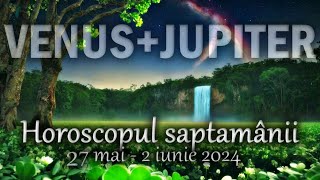 E BINE 🌼 Horoscop 27 MAI  2 IUNIE 2024  INTRO 🌼 Horoscope May 27  June 2 🌸 Astrolog Acvaria [upl. by Lechar]