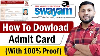 How To Download Admit Card Swayam  Swayam Admit Card Download 2024  NPTEL Admit Card Download [upl. by Thin]