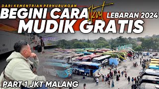 MUDIK GRATIS DARI KEMENHUB⁉️🔥 Trip Mudik Gratis 2024 dari Jakarta menuju Malang‼️ [upl. by Davida706]