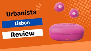 Urbanista Lisbon Review  Impressive Mic and Call Quality [upl. by Trella]