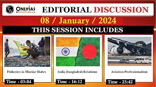 08 January 2024  Editorial Discussion  Fisheries Sector IndiaBangladesh [upl. by Assecnirp]