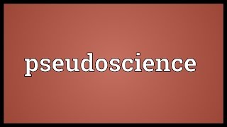 Pseudoscience Meaning [upl. by Odranoel]