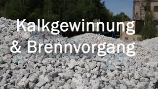 Lebensphase 2 Herstellung  Kalkgewinnung amp Brennvorgang [upl. by Jarita568]