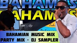 Bahamian Music Mix • DMac • Puzzle • Novie • Dyson Knight Dj Sampler [upl. by Kassaraba841]