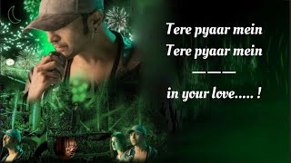 Terre Pyaar Mein Song Lyrics English Translation  Himesh Reshammiya  Sarroor 2021 [upl. by Dimah]