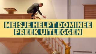 MEISJE HELPT DOMINEE PREEK UITLEGGEN [upl. by Boyer187]