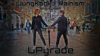 KPOP IN PUBLIC ONE TAKE RUSSIA  JungKook from BTS  Rainism orig by Rain by UPgrade [upl. by Anatlus]