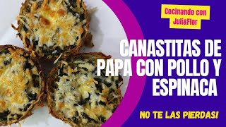 Canastitas de papa rellenas de pollo y espinaca Las mas ricas [upl. by Hirai]