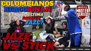 🔴 COLOMBIANOS REACCIONAN a JAZE vs STICK  ¿La ULTIMA BATALLA de JAZE FMS PERÚ J11 [upl. by Euqinomad]