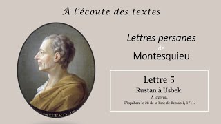 LECTURE de la quotLettre 5quot des LETTRES PERSANES 📝 de MONTESQUIEU [upl. by Appleby]