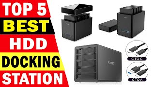 Top 5 Best HDD Docking Station Review In 2023  Hard Drive Enclosure [upl. by Latsyrk]