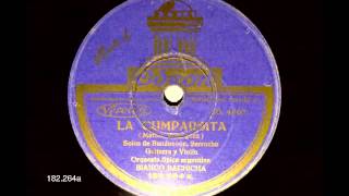 La cumparsita  Orquesta Bianco Bachicha  78rpm [upl. by Desma]