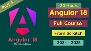 Angular 18 Full Course  Part 2 octacademy learnangular [upl. by Dona]