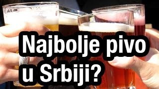 Koje je najbolje pivo u Srbiji [upl. by Acinomahs]