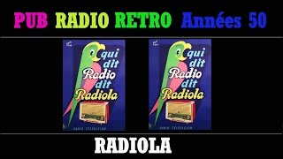 PUB RADIO RETRO ANNEES 50 RADIOLA QUI DIT RADIO DIT RADIOLA Réclame Radio et Cinéma [upl. by Merridie]